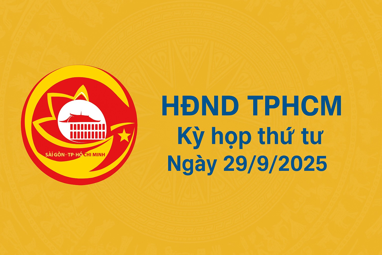 HĐND TPHCM kỳ họp thứ 4 - ngày 29/09/2025